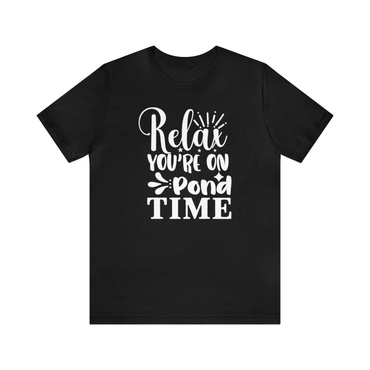 Relax Your On Pond Time Shirt