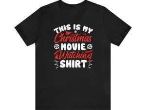 Christmas Movie Watching Shirt