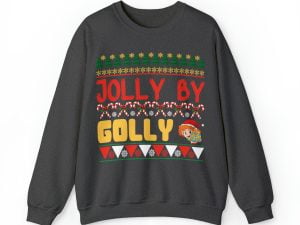 Jolly By Golly Ugly Christmas Sweatshirt