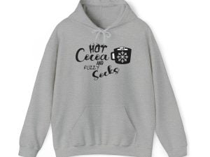 Hot Cocoa and Fuzzy Socks Hoodie