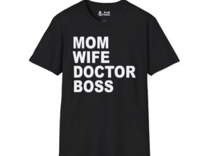 Mom Wife Doctor Boss